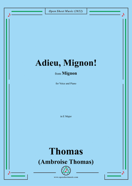 A. Thomas-Adieu,Mignon!,in E Major,from Mignon,for Voice and Piano image number null