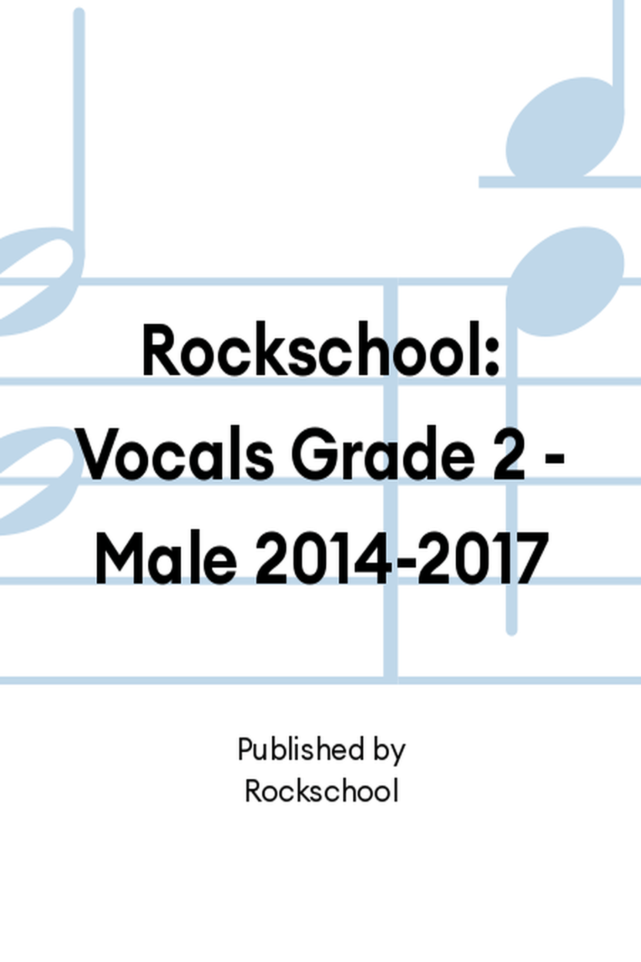Rockschool: Vocals Grade 2 - Male 2014-2017 Voice scores gallery preview page 1