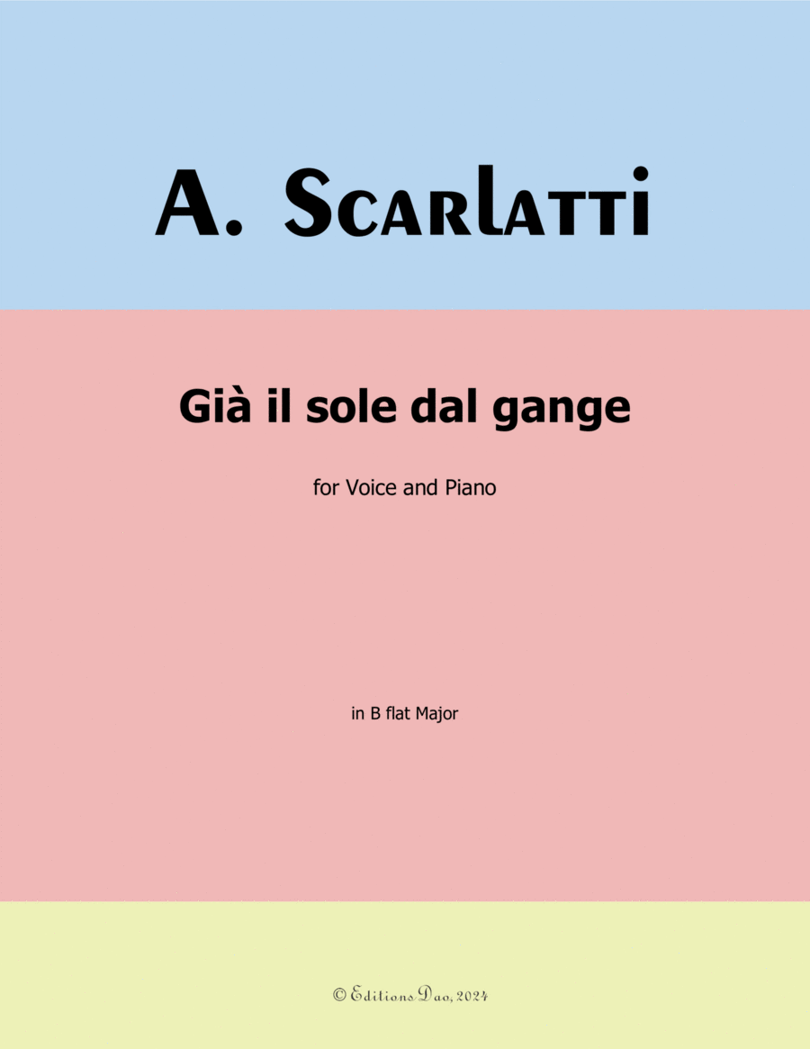 Già il sole dal gange, by Scarlatti, in B flat Major