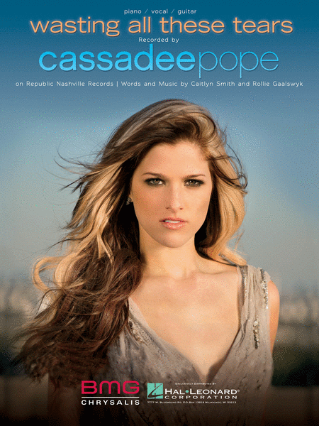 Cassadee Pope : Wasting All These Tears