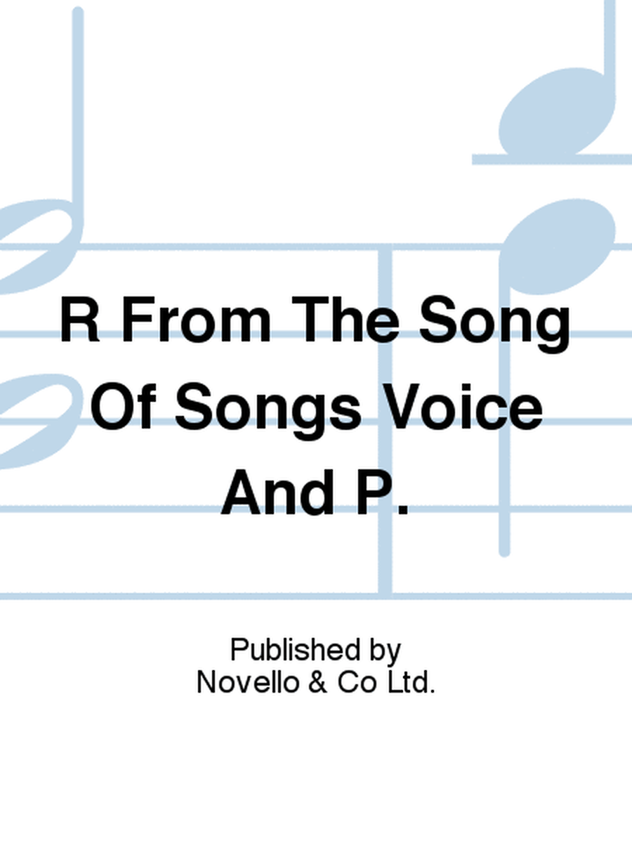 R From The Song Of Songs Voice And P.