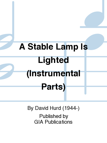 A Stable Lamp Is Lighted (Instrumental Parts)