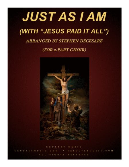 Just As I Am (with "Jesus Paid It All") (for 2-part choir) image number null