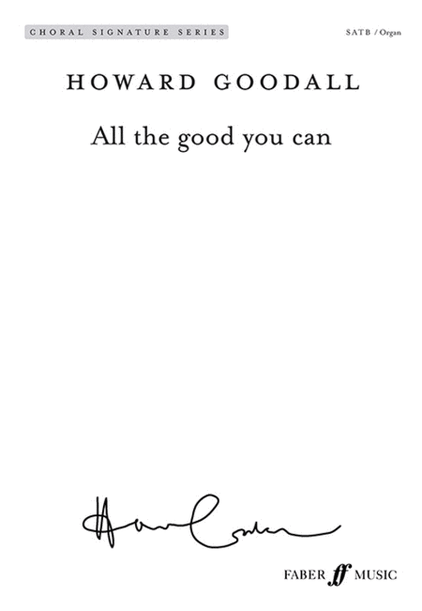 All The Good You Can Satb/Organ