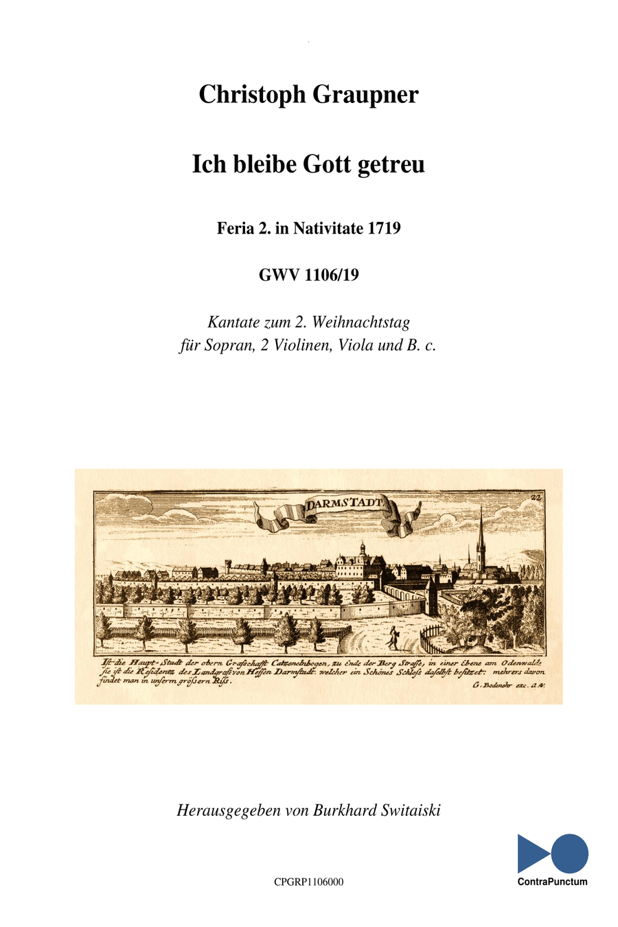 Graupner Christoph Cantata Ich bleibe Gott getreu GWV 1106/19 Graupner Christoph Cantata Ich bleibe Gott getreu GWV 1106/19 Small Ensemble scores gallery preview page 1