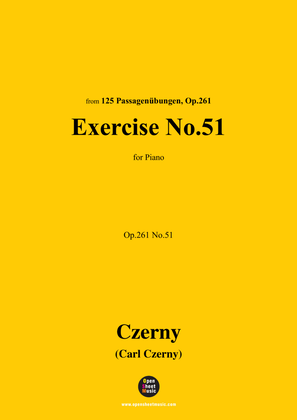 C. Czerny-Exercise No.51,Op.261 No.51