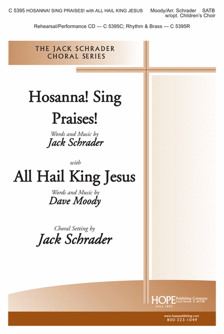 Hosanna! Sing Praises! with All Hail King Jesus