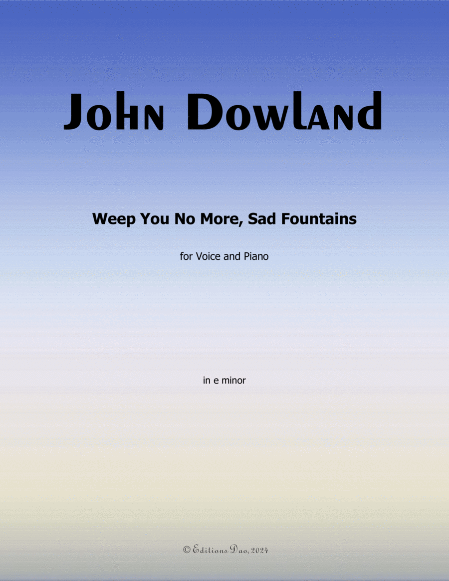 Weep You No More,Sad Fountains, by Dowland, in e minor