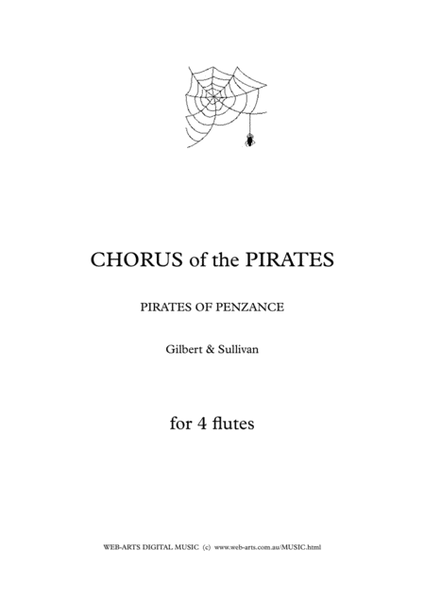 Pirates Chorus from Pirates of Penanze for 4 flutes - GILBERT & SULLIVAN image number null