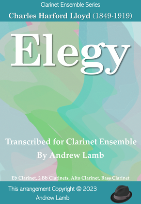 Book cover for Elegy (by Charles Lloyd, arr. for Clarinet Choir)
