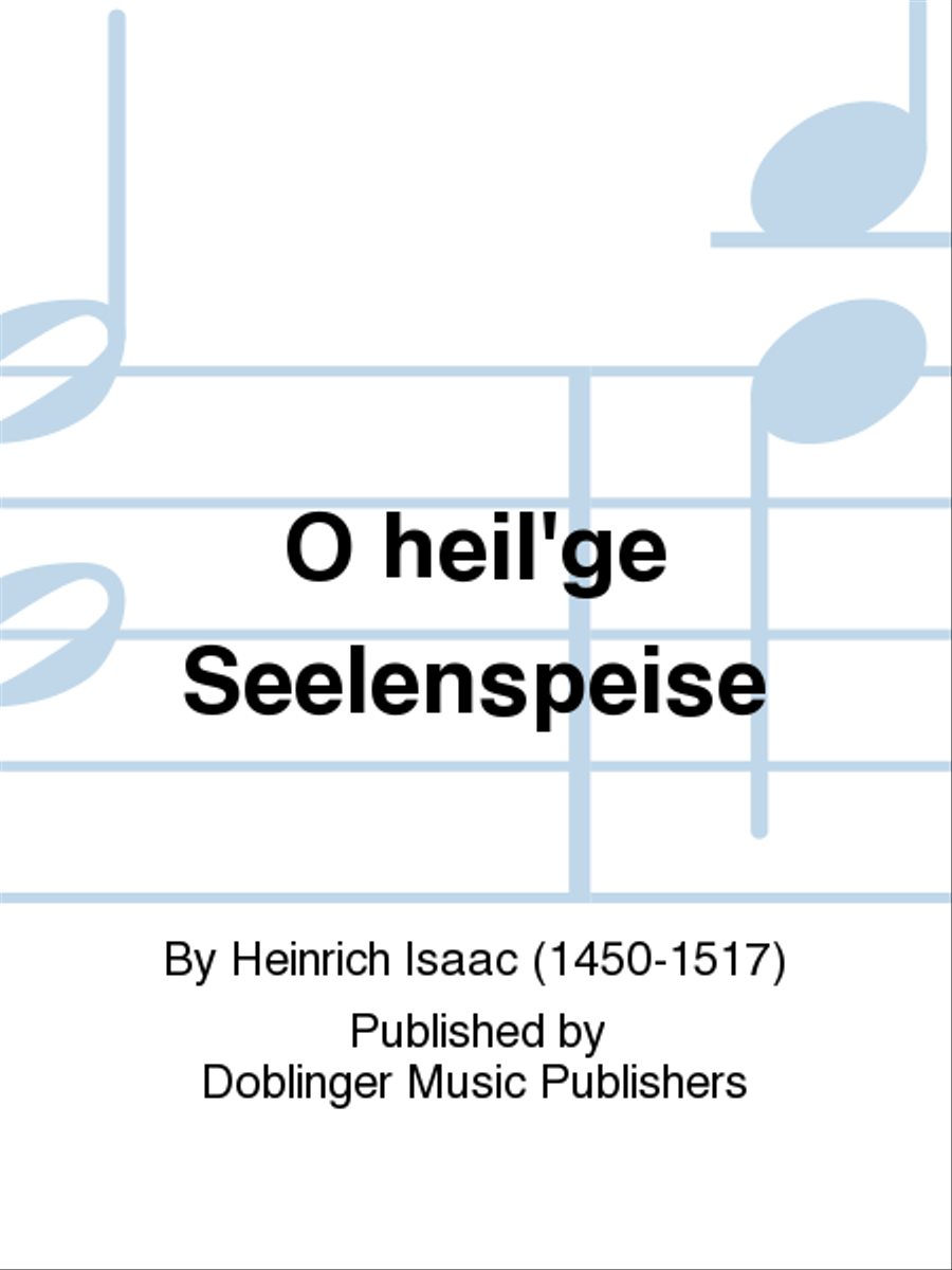 O heil'ge Seelenspeise O heil'ge Seelenspeise 4-Part scores gallery preview page 1