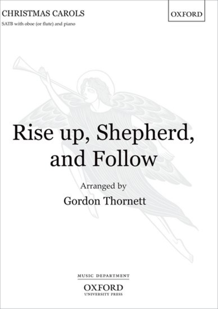 Rise Up Shepherd And Follow