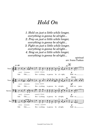 Hold On (Just a Little While Longer) for TTBB a cappella