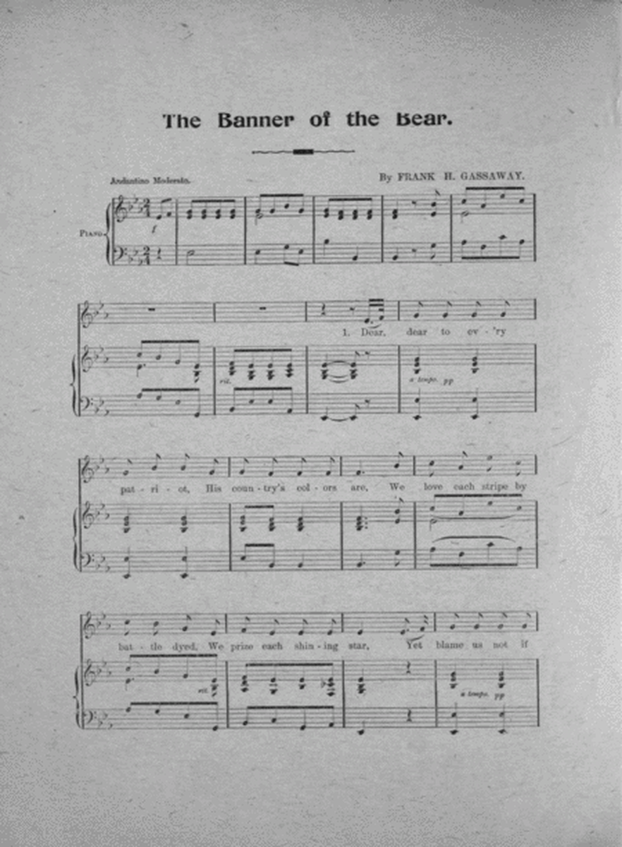 The Banner of the Bear. The Order Song of the Native Sons of the Golden West