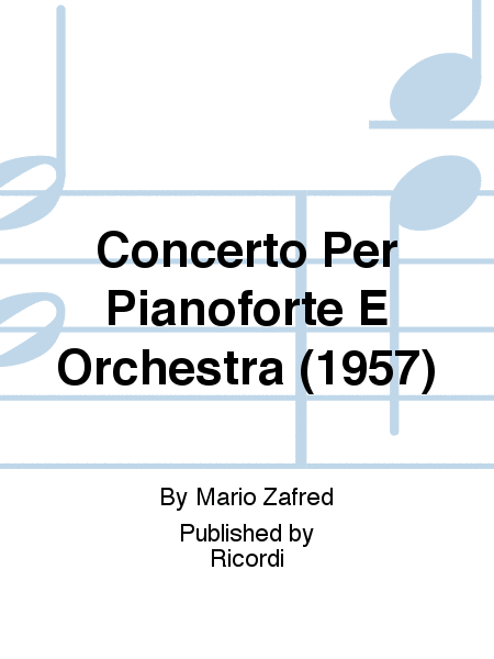 Concerto Per Pianoforte E Orchestra (1957)