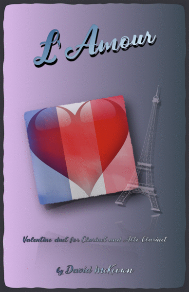 L'Amour, Clarinet and Alto Clarinet Duet for Valentines