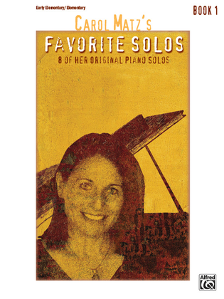 Book cover for Carol Matz's Favorite Solos, Book 1