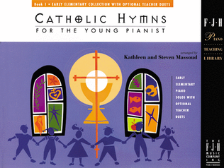 Book cover for Catholic Hymns for the Young Pianist, Book 1