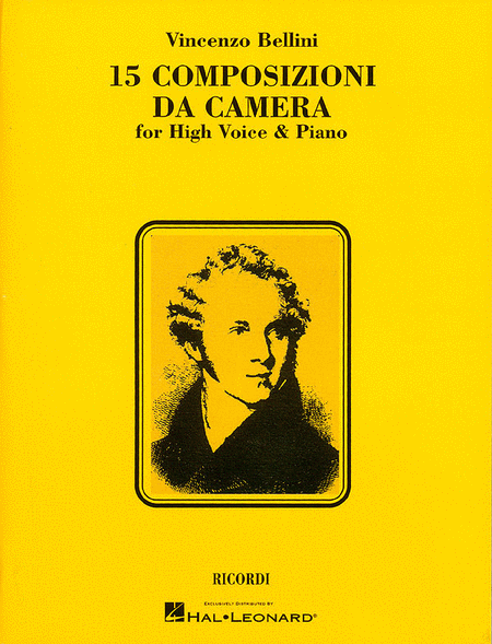 Vincenzo Bellini: 15 Composizioni Da Camera - High Voice