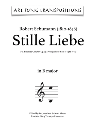 Book cover for SCHUMANN: Stille Liebe, Op. 35 no. 8 (transposed to B major and B-flat major)