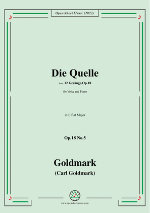 C. Goldmark-Die Quelle(Uns're Quelle kommt im Schatten),Op.18 No.5,in E flat Major