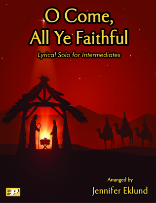 Book cover for O Come, All Ye Faithful (Late Intermediate Piano)
