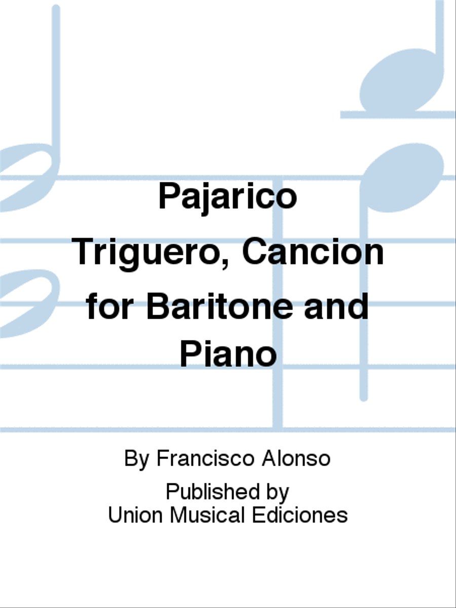 Pajarico Triguero, Cancion for Baritone and Piano Baritone Voice scores gallery preview page 1