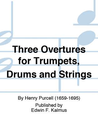 Book cover for Three Overtures for Trumpets, Drums and Strings