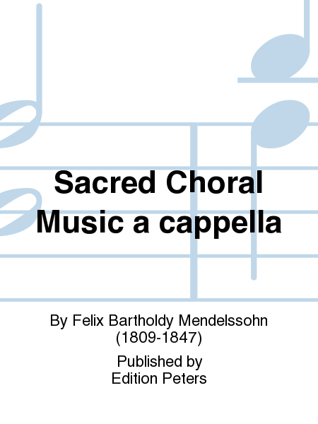 Sacred Choral Music a cappella