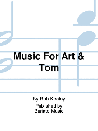 Music For Art & Tom