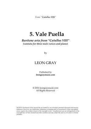 Vale Puella, from trio cantata 'Catullus VIII'