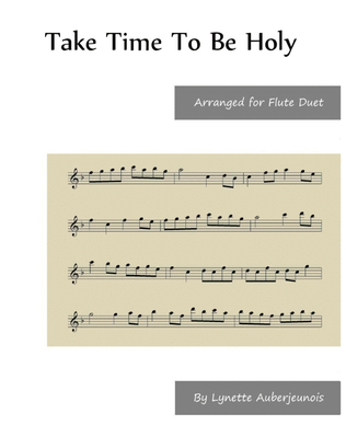 Book cover for Take Time To Be Holy - Flute Duet