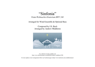 "Sinfonia" from Christmas Oratorio arranged for Wind Ensemble