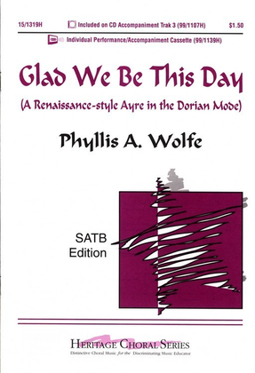 Book cover for Glad We Be This Day