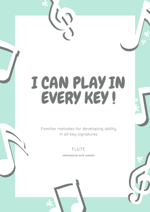 I can play in every key - flute