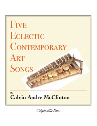 Five Eclectic Contemporary Art Songs