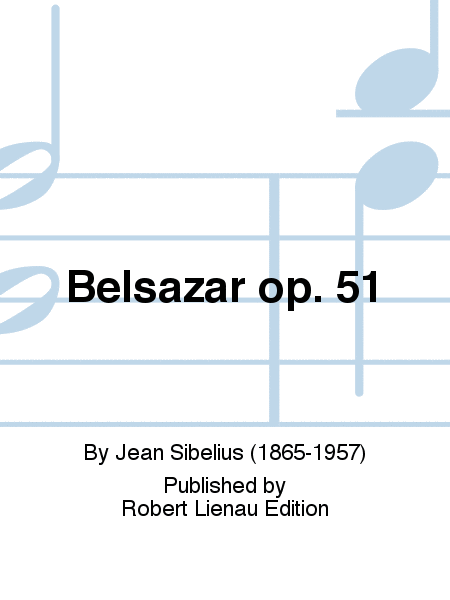 Belsazar Op. 51