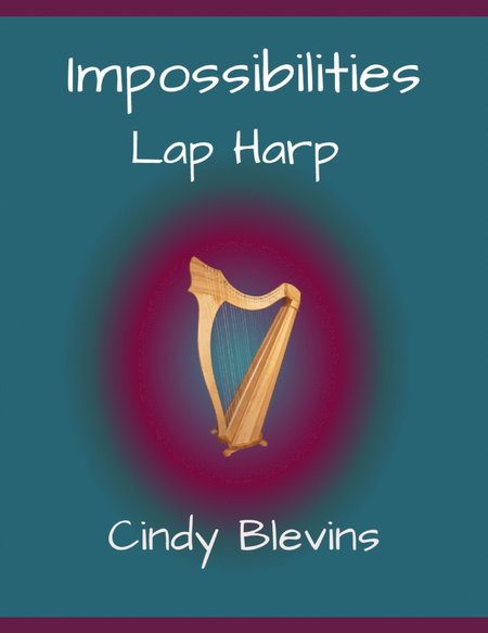 Impossibilities, original solo for Lap Harp image number null