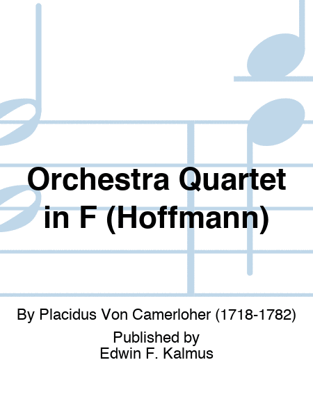 Orchestra Quartet in F (Hoffmann)