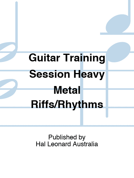 Guitar Training Session Heavy Metal Riffs/Rhythms