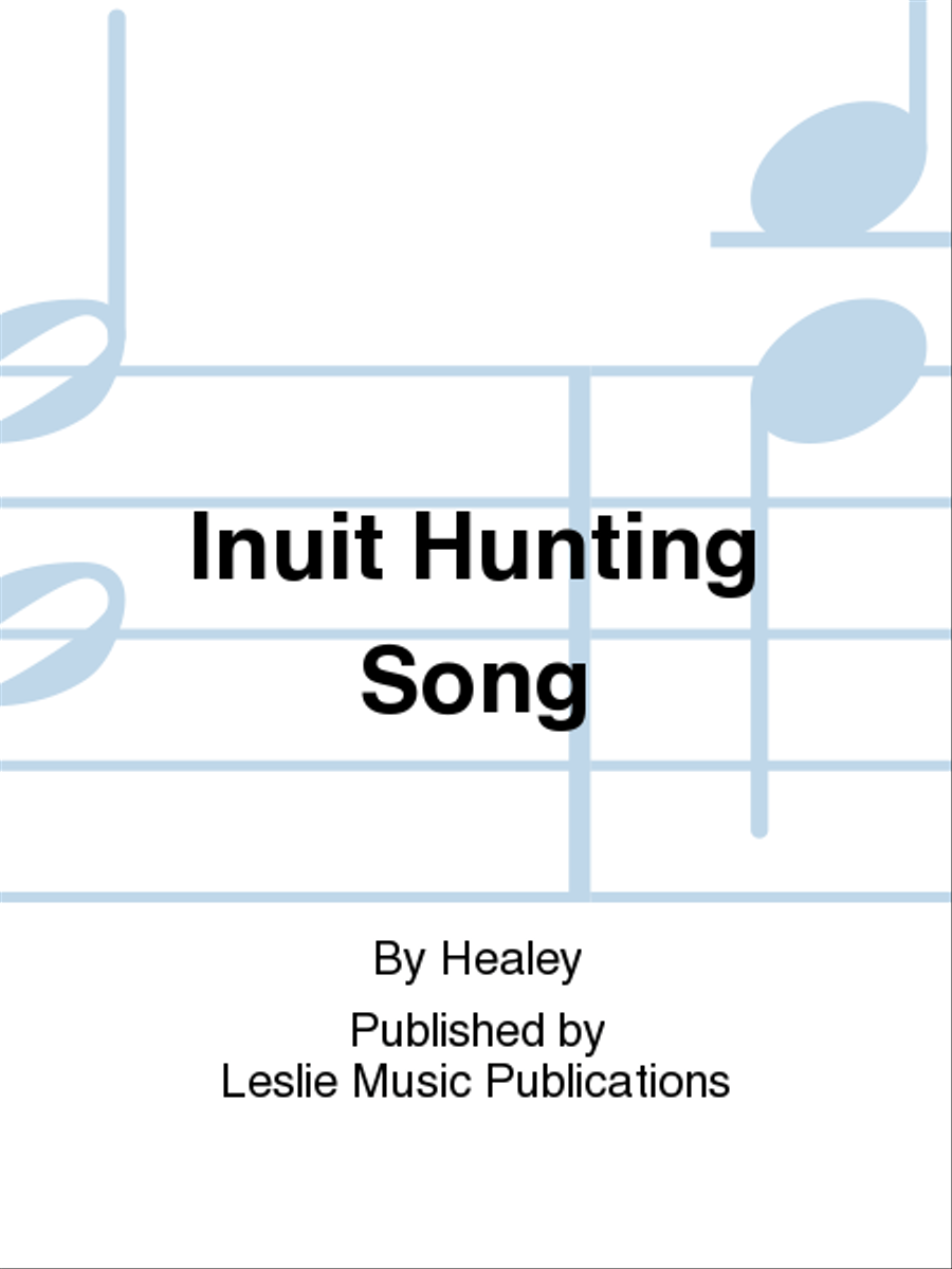 Inuit Hunting Song 4-Part scores gallery preview page 1