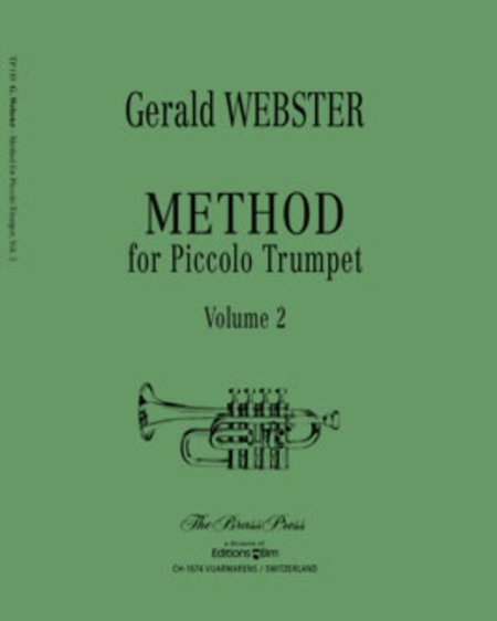 Method for Piccolo Trumpet Vol. 2 by Gerald Webster. Methods. 5. Published by Editions BIM