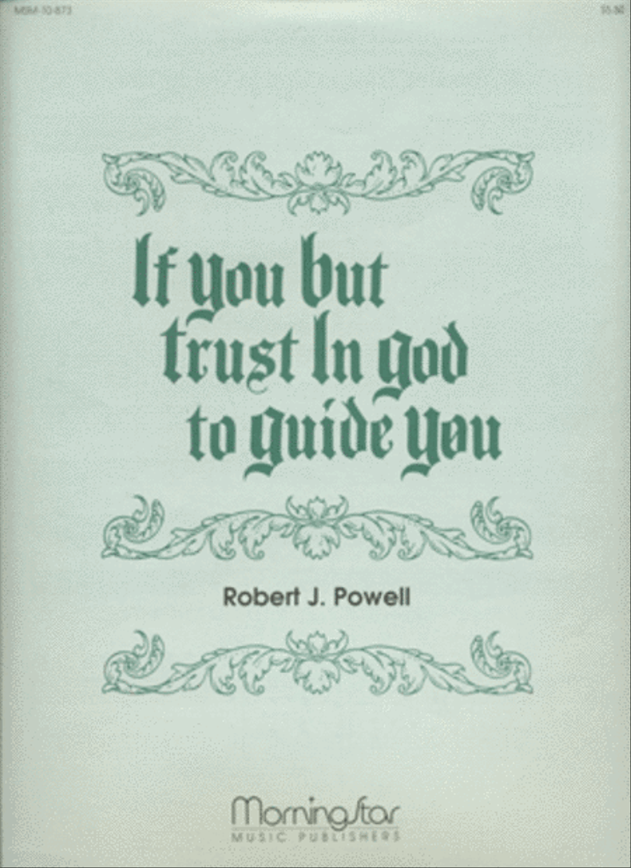 If You But Trust in God to Guide You