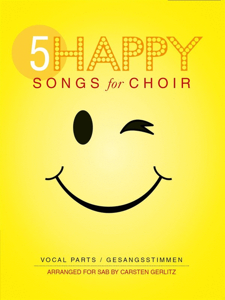 5 Happy Songs For Choir - SAB
