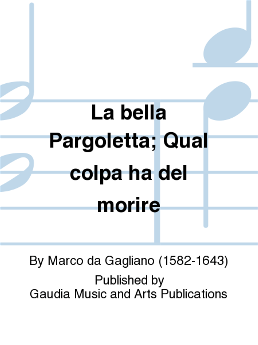 La bella Pargoletta; Qual colpa ha del morire SSATB scores gallery preview page 1