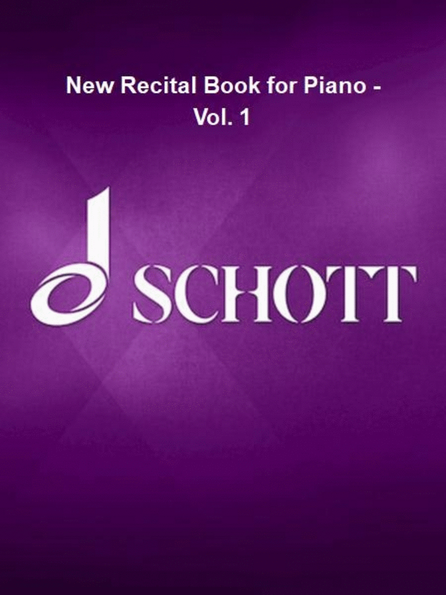 New Recital Book for Piano - Vol. 1