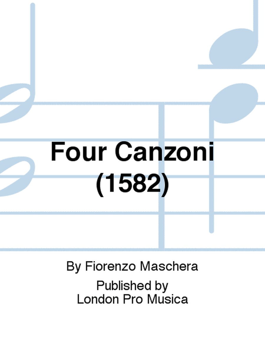 Four Canzoni (1582)