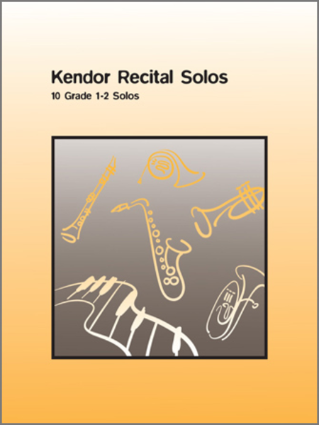 Kendor Recital Solos - Bb Tenor Saxophone - Solo Book with MP3s image number null