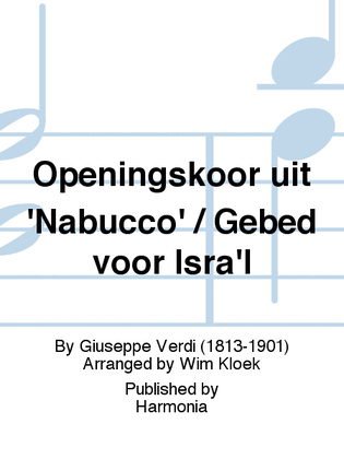 Openingskoor uit 'Nabucco' / Gebed voor Isra'l