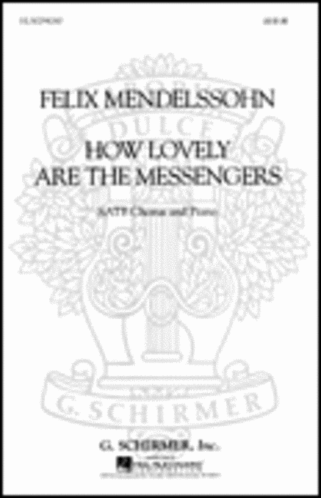 How Lovely Are The Messengers From St Paul